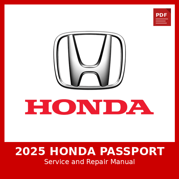 2025 Honda Passport OEM Factory Repair Manual