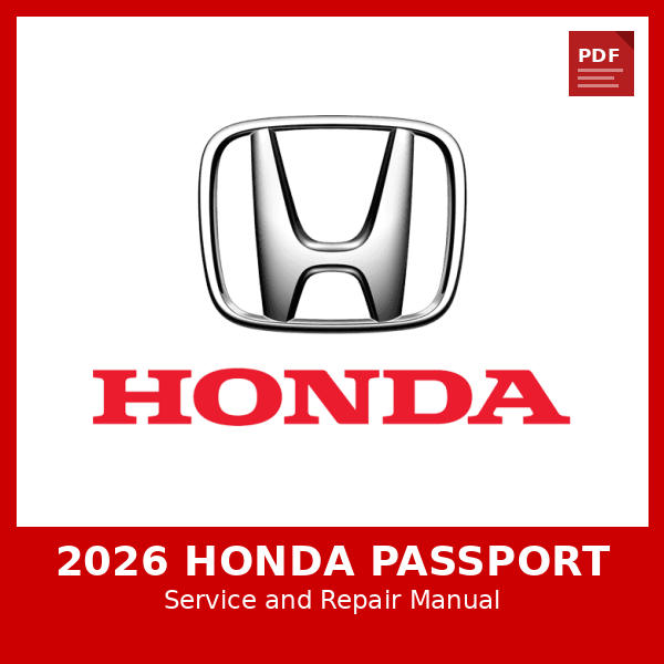 2026 Honda Passport OEM Factory Repair Manual