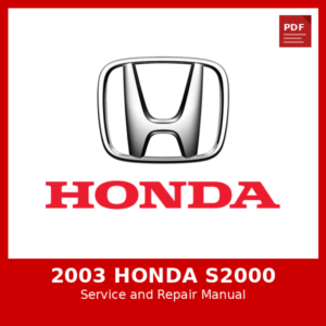 2003 Honda S2000 OEM Factory Repair Manual