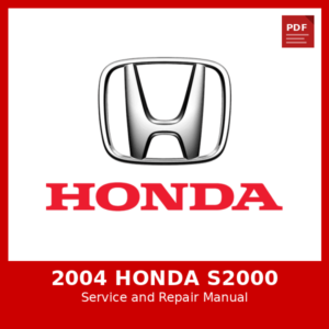 2004 Honda S2000 OEM Factory Repair Manual