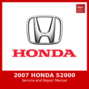 2007 Honda S2000 OEM Factory Repair Manual