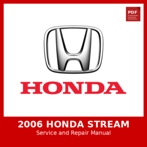 2006 Honda Stream OEM Factory Repair Manual