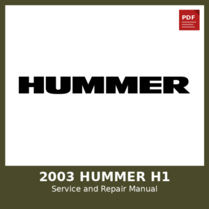 2003 Hummer H1 OEM Factory Repair Manual