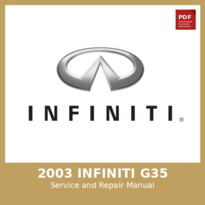 2003 Infiniti G35 OEM Factory Repair Manual