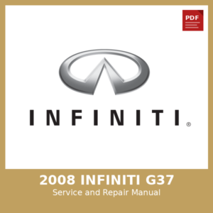 2008 Infiniti G37 OEM Factory Repair Manual