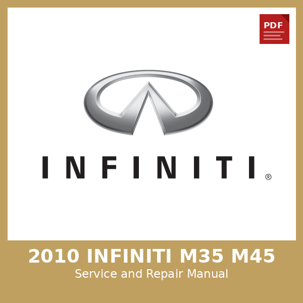 2010 Infiniti M35 M45 OEM Factory Repair Manual