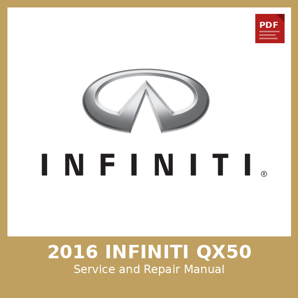 2016 Infiniti QX50 OEM Factory Repair Manual