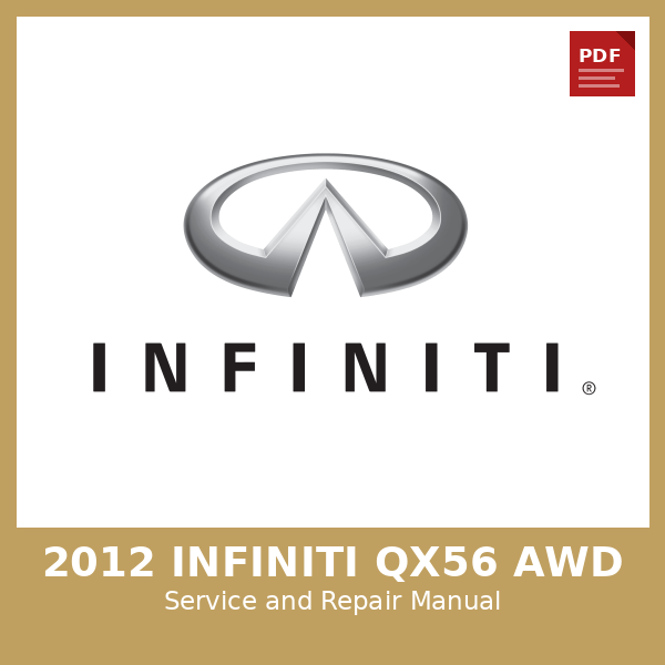 2012 Infiniti QX56 AWD OEM Factory Repair Manual