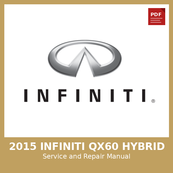 2015 Infiniti Qx60 Hybrid OEM Factory Repair Manual