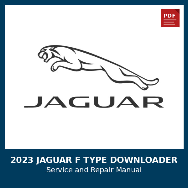 2023 Jaguar F Type Downloader OEM Factory Repair Manual