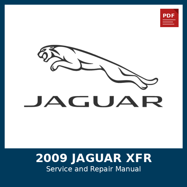 2009 Jaguar XFR OEM Factory Repair Manual
