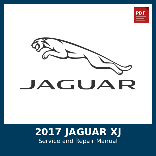 2017 Jaguar XJ OEM Factory Repair Manual