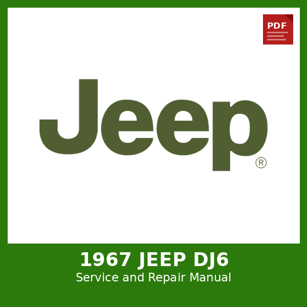 1967 Jeep DJ6 OEM Factory Repair Manual