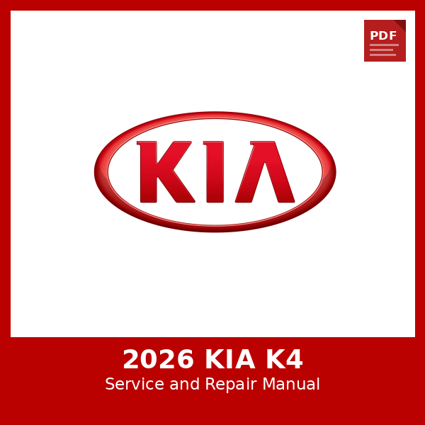 2026 KIA K4 OEM Factory Repair Manual