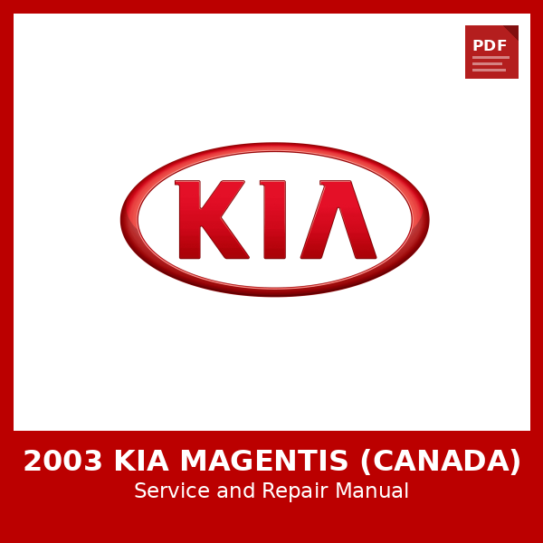 2003 Kia Magentis (CANADA) OEM Factory Repair Manual
