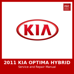 2011 Kia Optima Hybrid OEM Factory Repair Manual