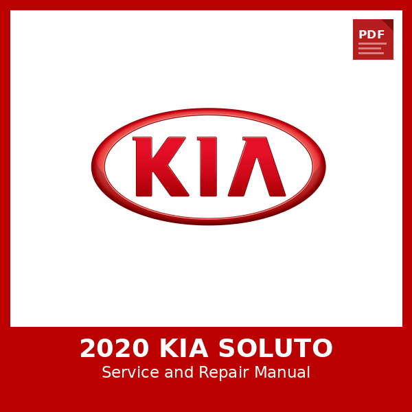 2020 KIA Soluto OEM Factory Repair Manual