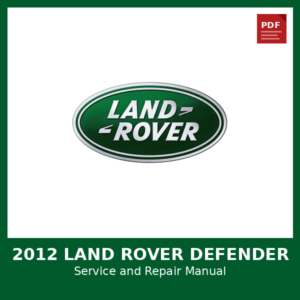 2012 Land Rover Defender OEM Factory Repair Manual