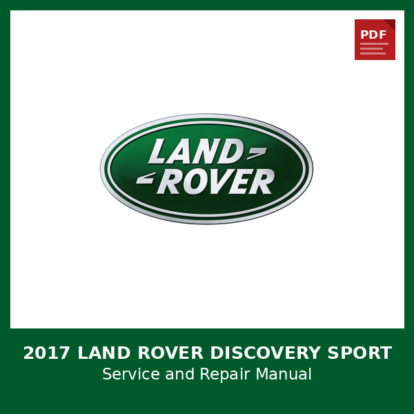 2017 Land Rover Discovery Sport OEM Factory Repair Manual