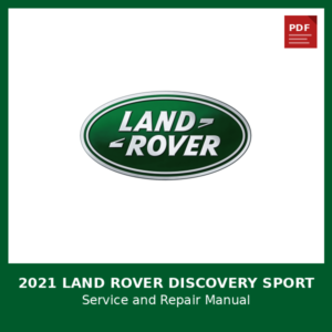 2021 Land Rover Discovery Sport OEM Factory Repair Manual