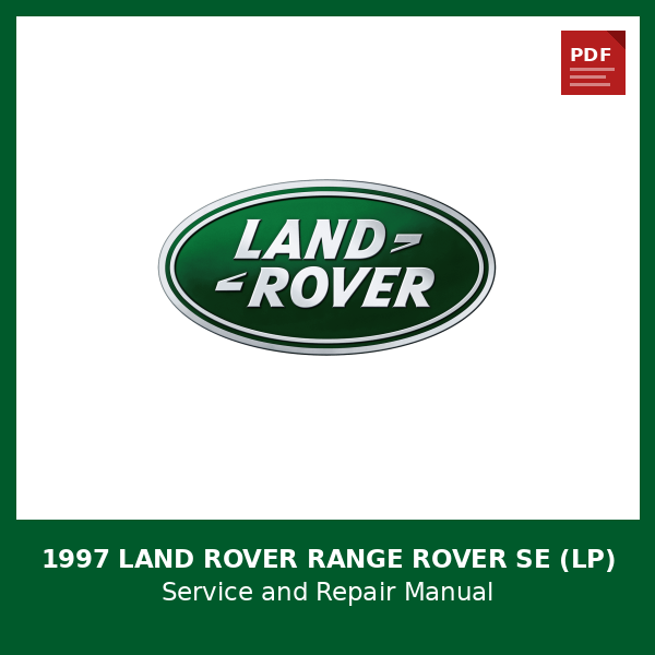 1997 Land Rover Range Rover SE (LP) OEM Factory Repair Manual