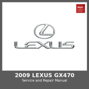 2009 Lexus GX470 OEM Factory Repair Manual