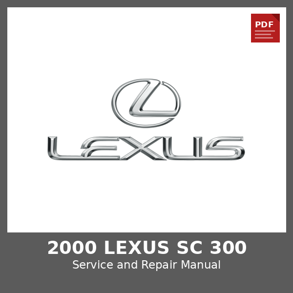 2000 Lexus SC 300 OEM Factory Repair Manual