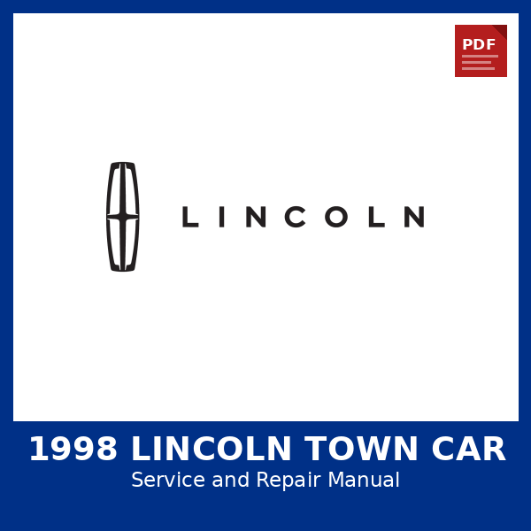 1998 Lincoln Town Car OEM Factory Repair Manual