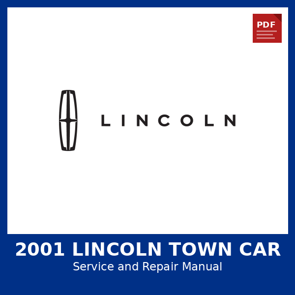 2001 Lincoln Town Car OEM Factory Repair Manual