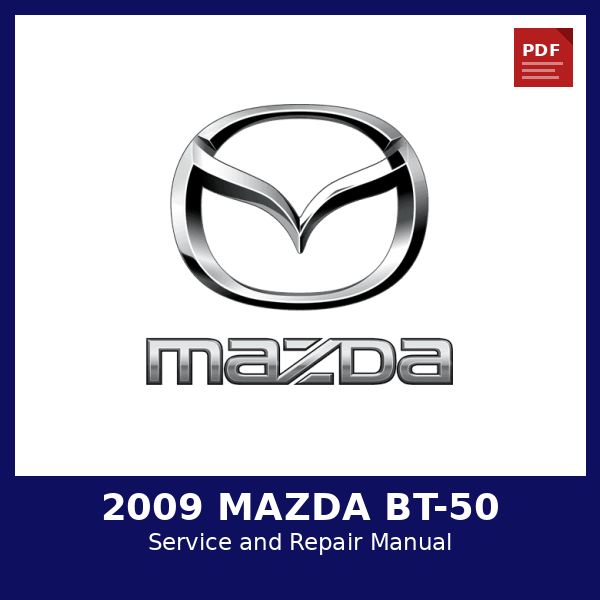 2009 Mazda BT-50 OEM Factory Repair Manual