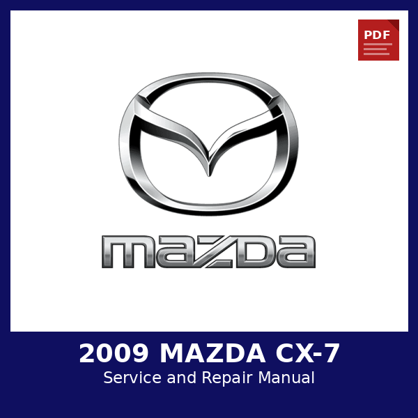 2009 Mazda CX-7 OEM Factory Repair Manual