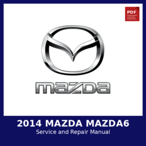 2014 Mazda Mazda6 OEM Factory Repair Manual