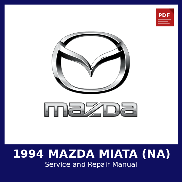 1994 Mazda Miata (NA) OEM Factory Repair Manual