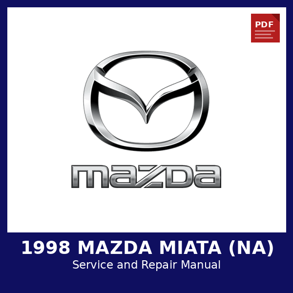 1998 Mazda Miata (NA) OEM Factory Repair Manual