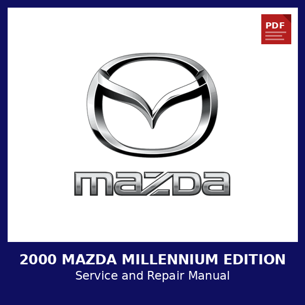 2000 Mazda Millennium Edition OEM Factory Repair Manual