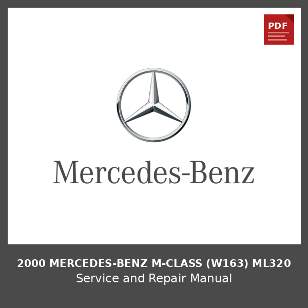 2000 Mercedes-Benz M-Class (W163) ML320 OEM Factory Repair Manual