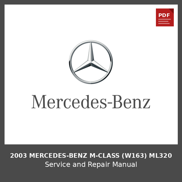 2003 Mercedes-Benz M-Class (W163) ML320 OEM Factory Repair Manual
