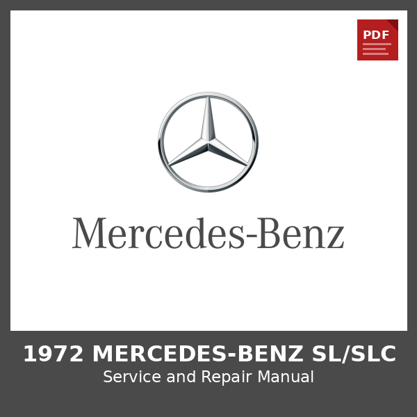 1972 Mercedes-Benz SL/SLC OEM Factory Repair Manual