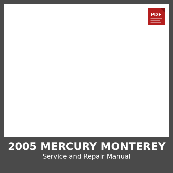 2005 Mercury Monterey OEM Factory Repair Manual