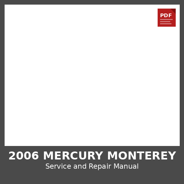 2006 Mercury Monterey OEM Factory Repair Manual