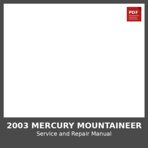 2003 Mercury Mountaineer OEM Factory Repair Manual
