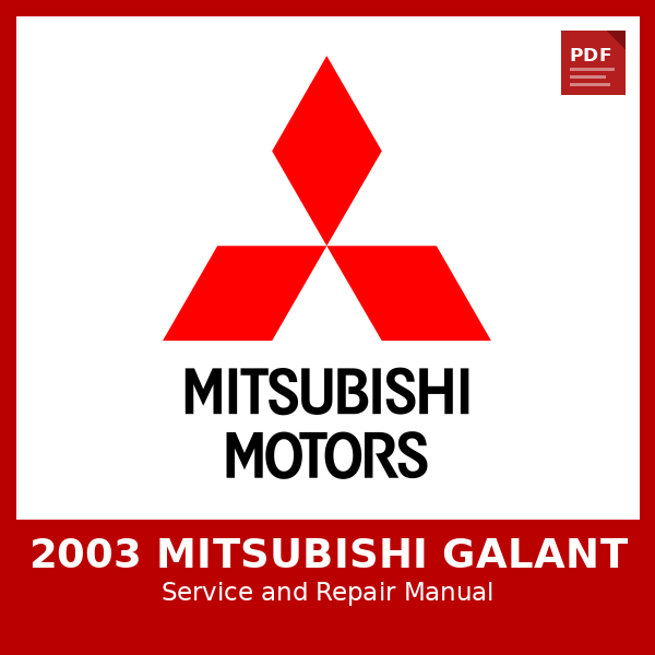 2003 Mitsubishi Galant OEM Factory Repair Manual