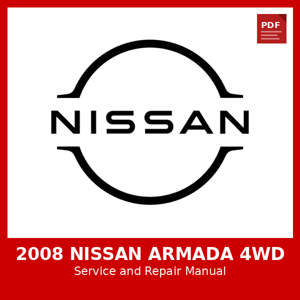 2008 Nissan Armada 4WD OEM Factory Repair Manual
