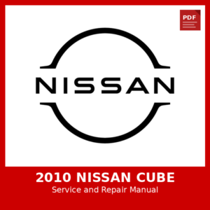 2010 Nissan Cube OEM Factory Repair Manual