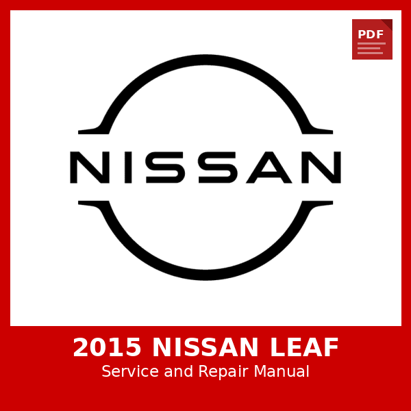 2015 Nissan Leaf OEM Factory Repair Manual