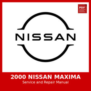 2000 Nissan Maxima OEM Factory Repair Manual