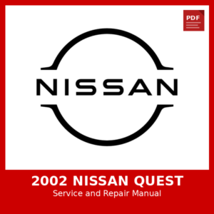 2002 Nissan Quest OEM Factory Repair Manual
