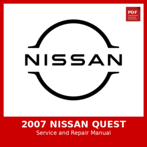 2007 Nissan Quest OEM Factory Repair Manual