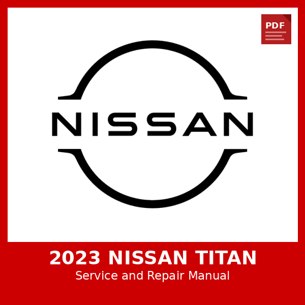 2023 Nissan Titan OEM Factory Repair Manual