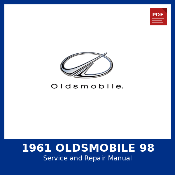 1961 Oldsmobile 98 OEM Factory Repair Manual
